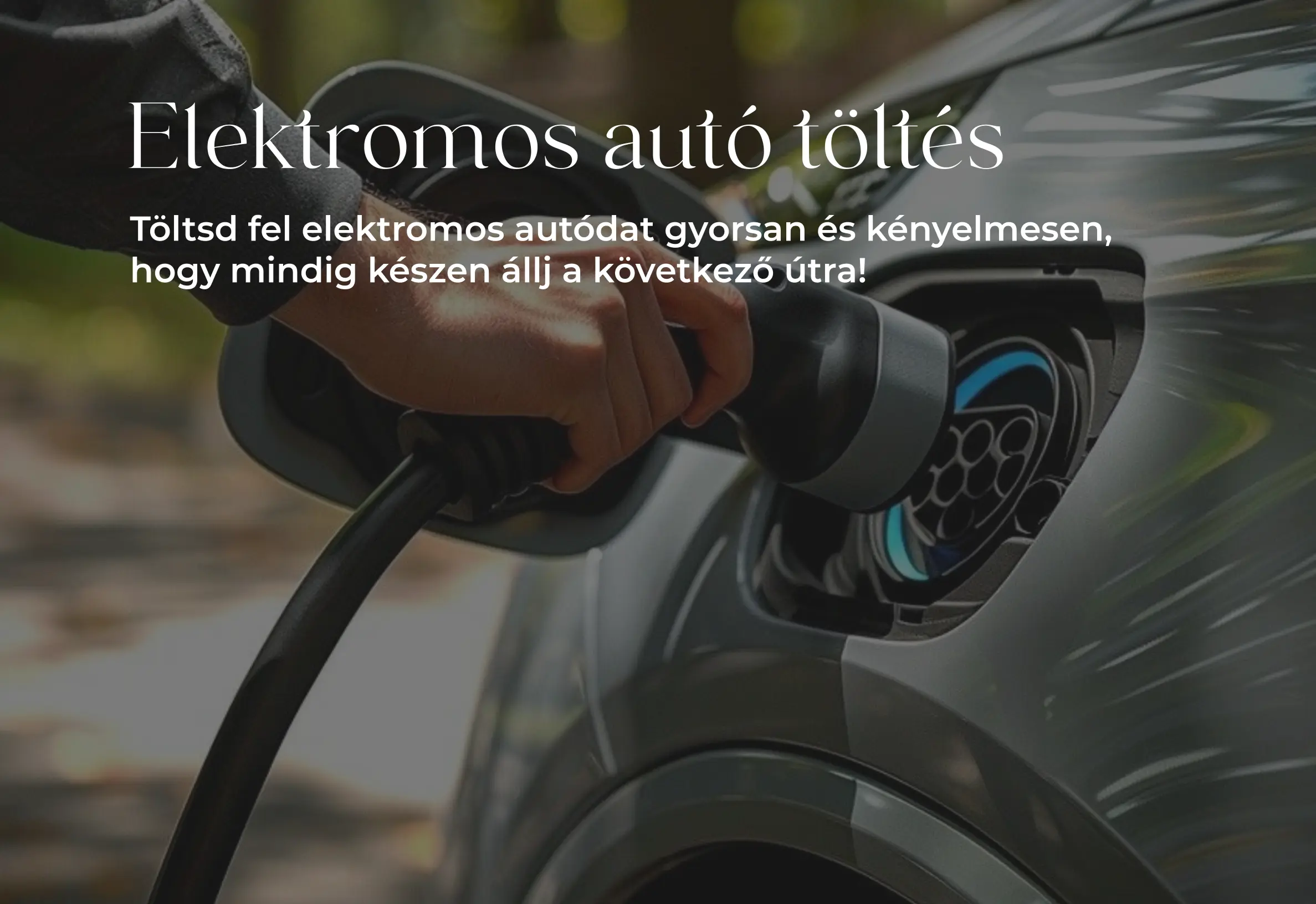 Elektromosautó-töltés: töltsd fel autódat gyorsan és kényelmesen, hogy készen állj a következő útra.